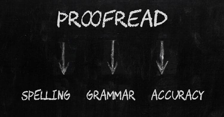 Is Your Blog Post Ready to Publish? A Complete Checklist 7 Blackboard-style graphic with the word "PROOFREAD" at the top and three arrows pointing to "SPELLING." "GRAMMAR." and "ACCURACY." This visual fits a Blog Post Ready checklist by emphasizing the final proofreading steps before publication.