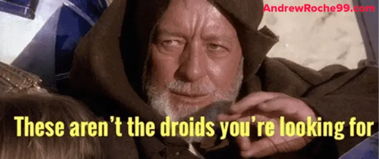 Soft Skills for Marketers: Going Beyond the Resume 6 Obi Wan Kenobi Not the Droids You're Looking For