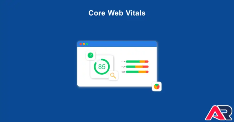 Core Web Vitals